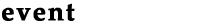 �C�x���g���